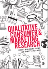 Qualitative Consumer and Marketing Research - Russell W. Belk ; Eileen Fischer ; Robert Kozinets - 9780857027665