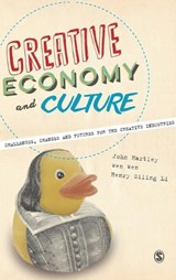 Creative Economy and Culture - John Hartley ; Wen Wen ; Henry Siling Li - 9780857028778