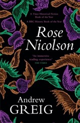 Rose Nicolson - Andrew Greig - 9780857054869