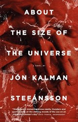 About the Size of the Universe - Jon Kalman Stefansson - 9780857056023