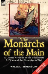 The Monarchs of the Main - Walter Thornbury - 9780857068873
