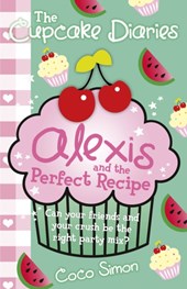 The Cupcake Diaries: Alexis and the Perfect Recipe