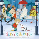Oliver and Patch - Claire Freedman - 9780857079541