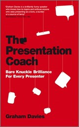 The Presentation Coach - Graham G. Davies - 9780857081445