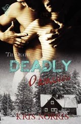 Deadly Obsession - Kris Norris - 9780857150707