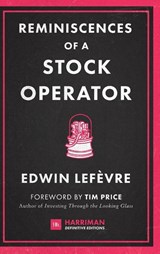 Reminiscences of a Stock Operator - Edwin Lefevre - 9780857195944