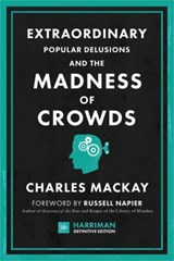 Extraordinary Popular Delusions and the Madness of Crowds - Charles Mackay - 9780857197429