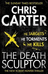 The Death Sculptor - Chris Carter - 9780857203021