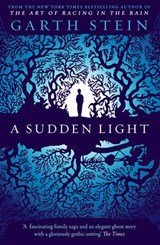 A Sudden Light - Garth Stein - 9780857205773