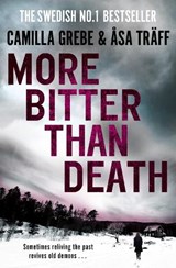 More Bitter Than Death - Camilla Grebe - 9780857209504