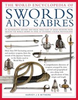 World Encyclopedia of Swords and Sabres - WITHERS,  Harvey J S - 9780857230812