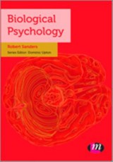 Biological Psychology - Minna Lyons ; Neil Harrison ; Gayle Brewer ; Sarita Robinson ; Robert L. Sanders - 9780857258489