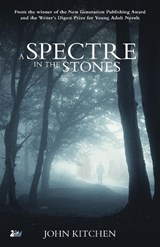 A Spectre in the Stones - John Kitchen - 9780857280046