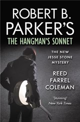 Robert B. Parker's The Hangman's Sonnet - COLEMAN,  Reed Farrel - 9780857301871