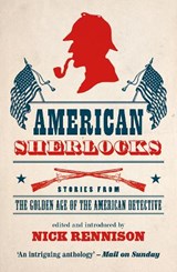 American Sherlocks - RENNISON,  Nick - 9780857304391