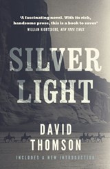 Silver Light - David Thomson - 9780857305022