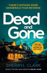 Dead and Gone - Sherryl Clark - 9780857308061