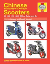 Chinese, Taiwanese & Korean Scooters 50cc, 125cc & 150cc (04-14) Haynes Repair Manual - Phil Mather - 9780857336460