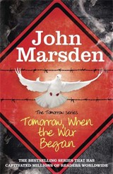 The Tomorrow Series: Tomorrow When the War Began - John Marsden - 9780857387332