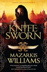 Knife-Sworn - Mazarkis Williams - 9780857388667