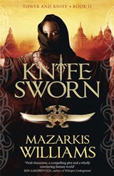 Knife-Sworn - Mazarkis Williams - 9780857388674