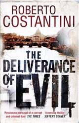 The Deliverance of Evil - Roberto Costantini - 9780857389312