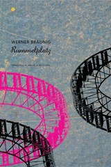 Rummelplatz - Werner Braunig - 9780857423054