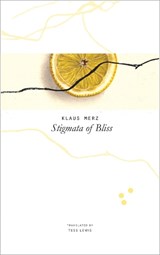 Stigmata of Bliss - Merz Klaus - 9780857423719