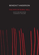 The Fate of Rural Hell - Benedict Anderson - 9780857424020