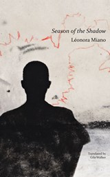 Season of the Shadow - Leonora Miano - 9780857424808