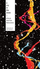 A Cry in the Snow - Stella Vinitchi Radulescu - 9780857425973