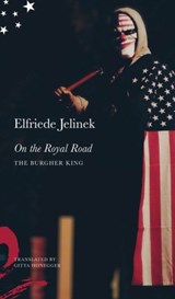 On the Royal Road - Elfriede Jelinek - 9780857427786