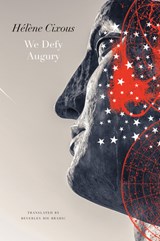 We Defy Augury - Helene Cixous - 9780857427830