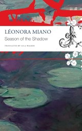 Season of the Shadow - Leonora Miano - 9780857428714