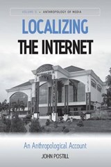 Localizing the Internet - John Postill - 9780857451972