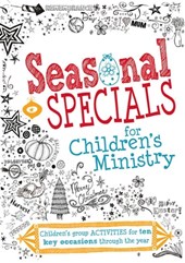 Seasonal Specials for Children's Ministry