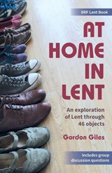 At Home in Lent - Gordon Giles - 9780857465894