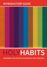 Holy Habits: Introductory Guide - Andrew Roberts ; Neil Johnson ; Tom Milton - 9780857466778