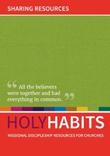 Holy Habits: Sharing Resources - Andrew Roberts ; Neil Johnson ; Tom Milton - 9780857466822