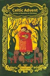 Celtic Advent - David Cole - 9780857467447