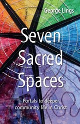 Seven Sacred Spaces - George Lings - 9780857469342