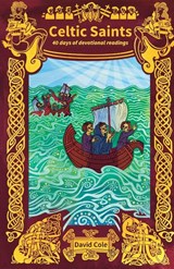 Celtic Saints - David Cole - 9780857469502