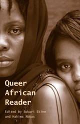 Queer African Reader - Sokari Ekine ; Hakima Abbas - 9780857490995