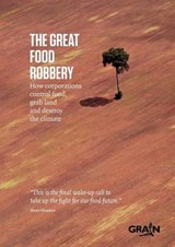 The Great Food Robbery - Grain - 9780857491138