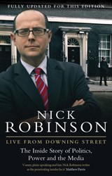 Live From Downing Street - Nick Robinson - 9780857500007