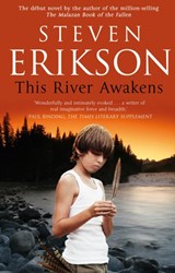 This River Awakens - Steven Erikson - 9780857500663