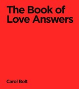 The Book Of Love Answers - Carol Bolt - 9780857508768