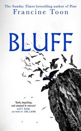 Bluff - Francine Toon - 9780857527554