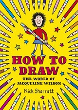 How to Draw - Nick Sharratt - 9780857534729
