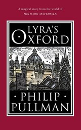 Lyra's Oxford - Philip Pullman - 9780857535573